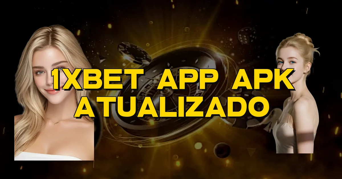 1Xbet App Apk Atualizado Oficial