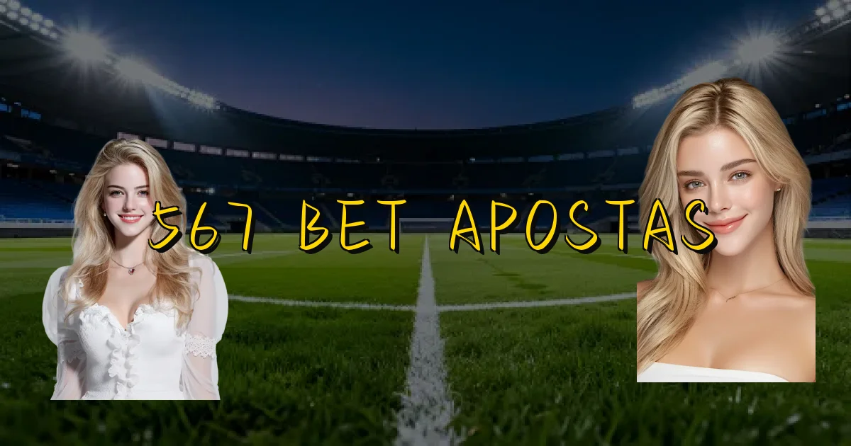 567 Bet Apostas Oficial