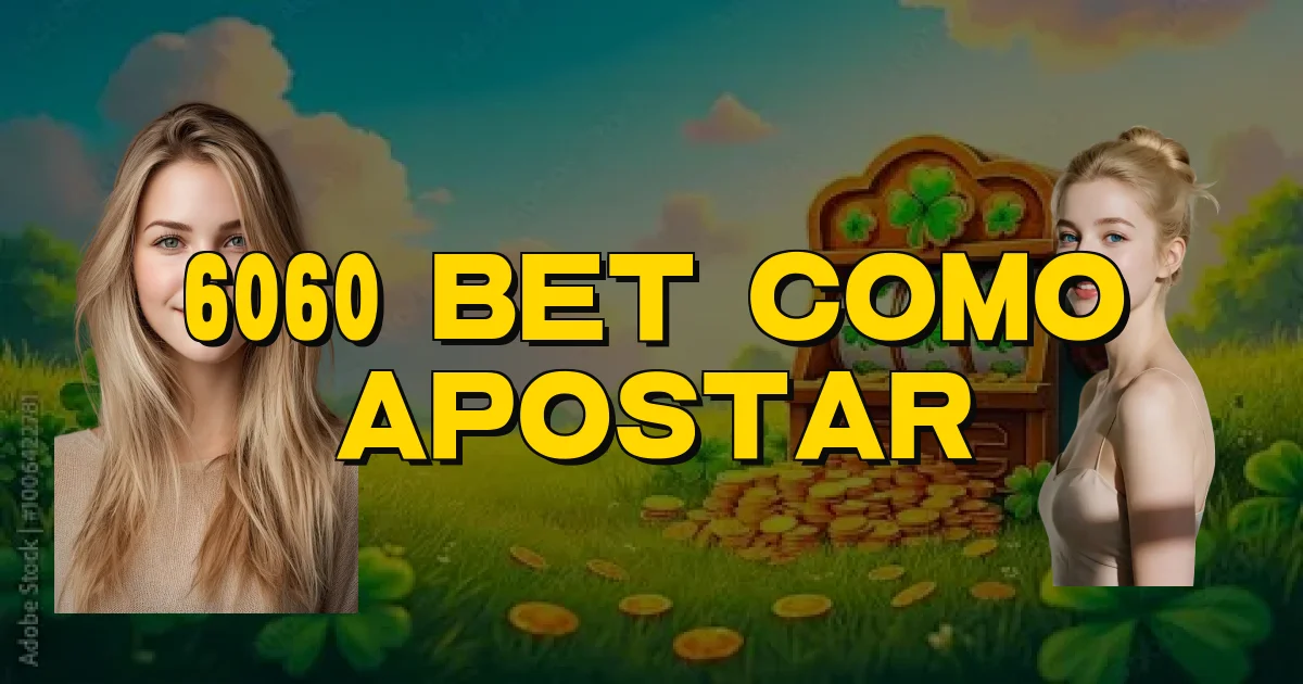 6060 Bet Como Apostar Oficial