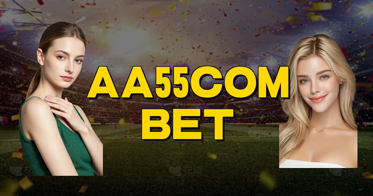 Aa55Com Bet Oficial