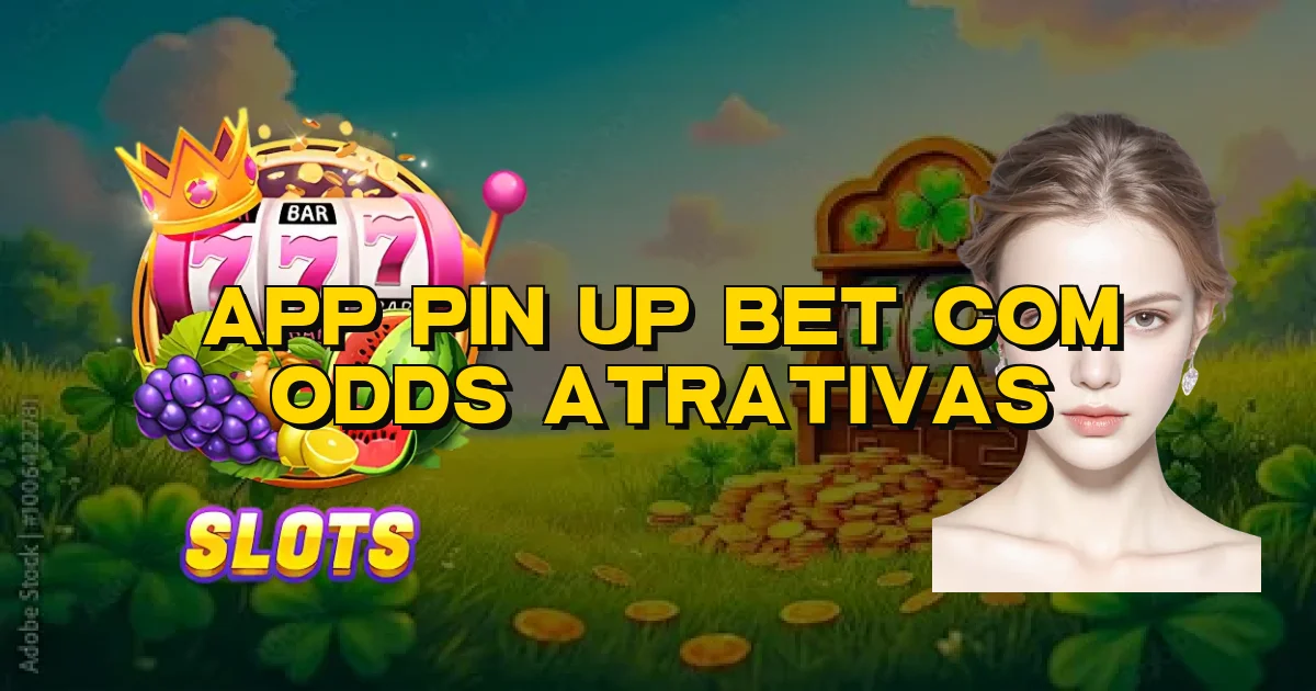 App Pin Up Bet Com Odds Atrativas Oficial