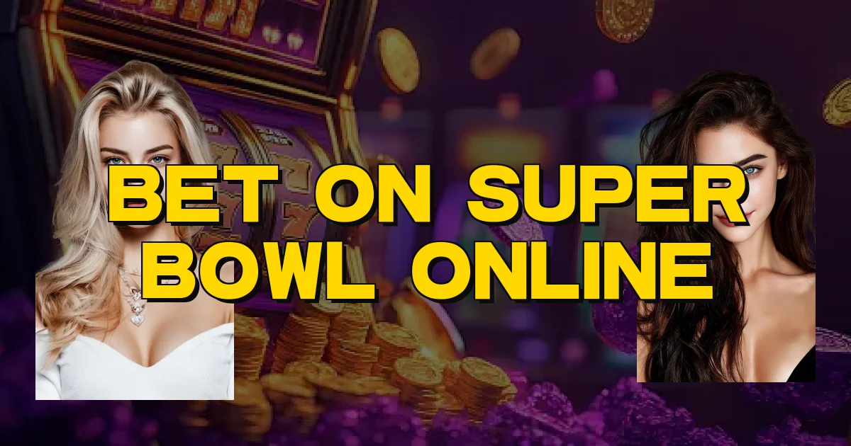 Bet On Super Bowl Online Oficial