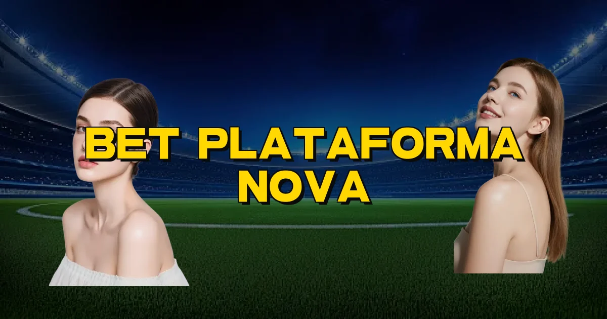 Bet Plataforma Nova Oficial