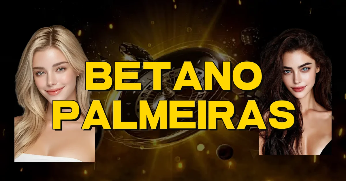 Betano Palmeiras Oficial