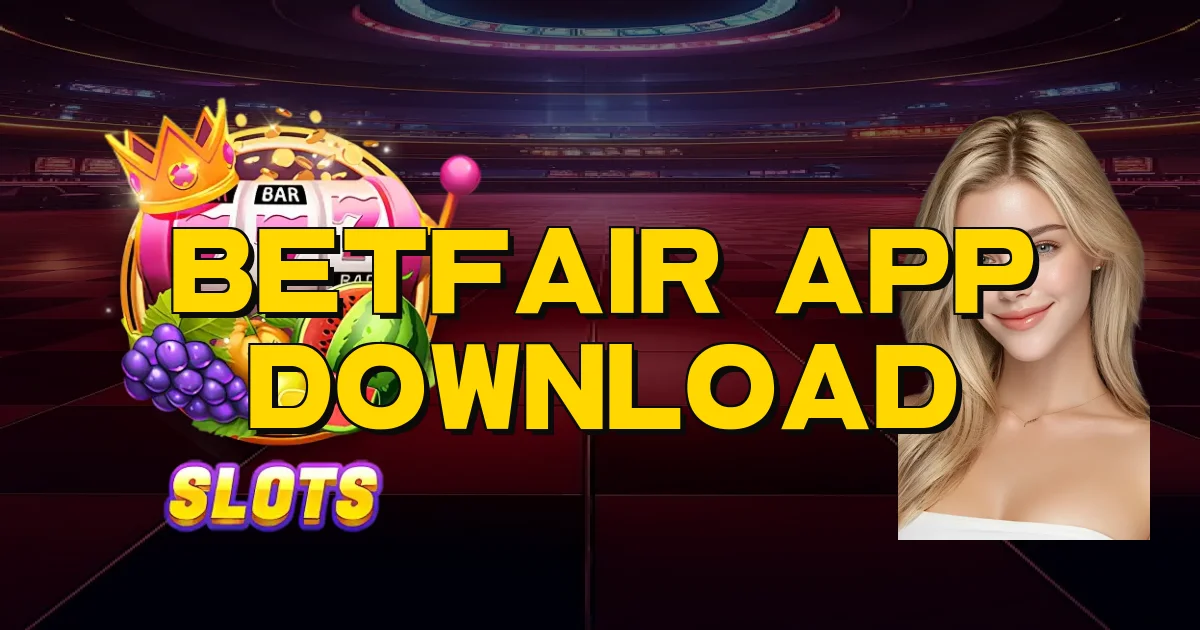 Betfair App Download Oficial