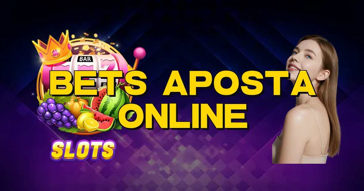 Bets Aposta Online Oficial