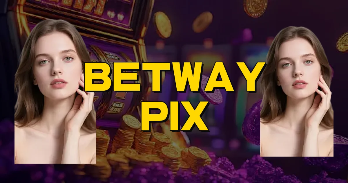 Betway Pix Oficial