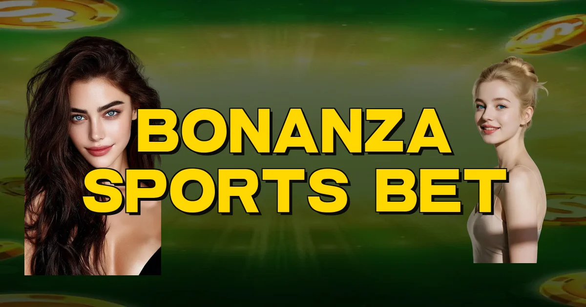 Bonanza Sports Bet Oficial