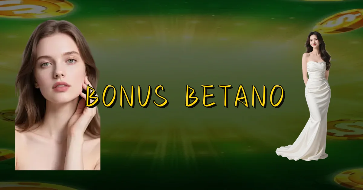 Bonus Betano Oficial