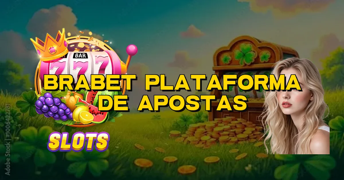 Brabet Plataforma De Apostas Oficial