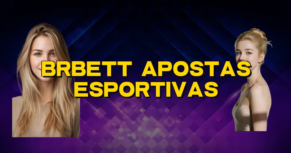 Brbett Apostas Esportivas Oficial