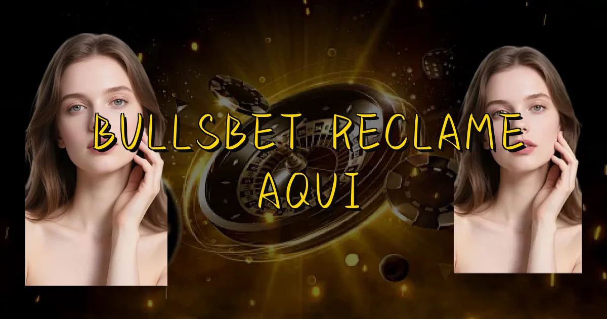 Bullsbet Reclame Aqui Oficial