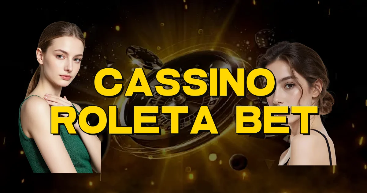 Cassino Roleta Bet Oficial
