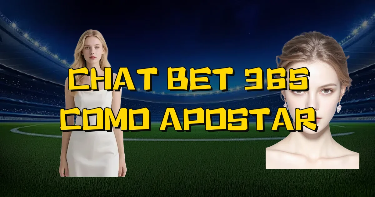 Chat Bet 365 Como Apostar Oficial