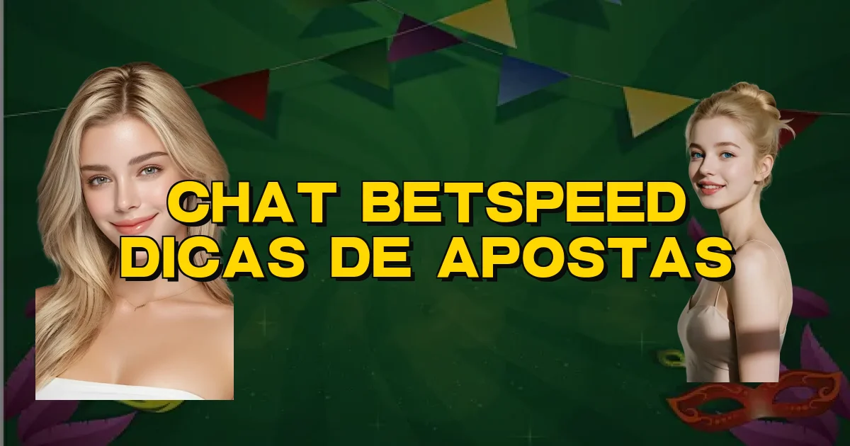 Chat Betspeed Dicas De Apostas Oficial
