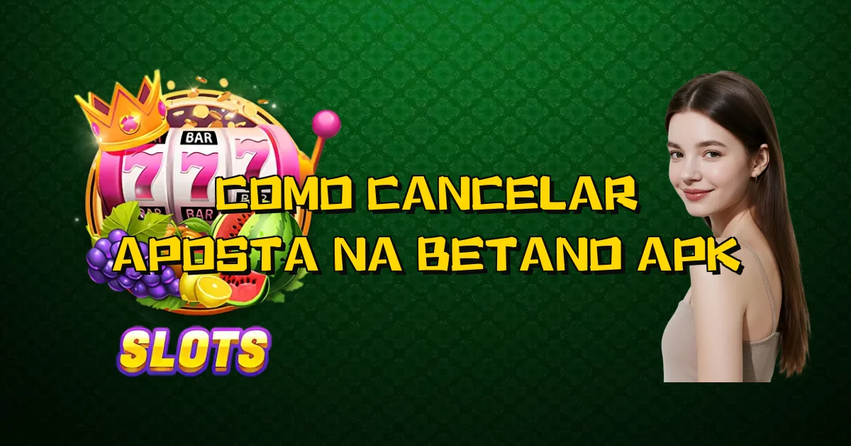 Como Cancelar Aposta Na Betano Apk Oficial