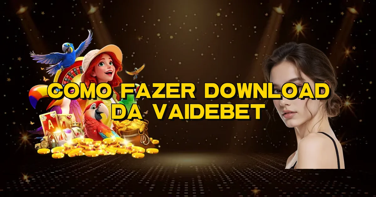 Como Fazer Download Da Vaidebet Oficial