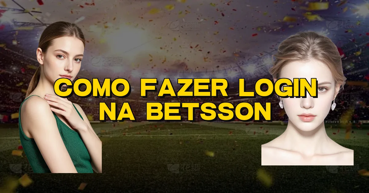 Como Fazer Login Na Betsson Oficial