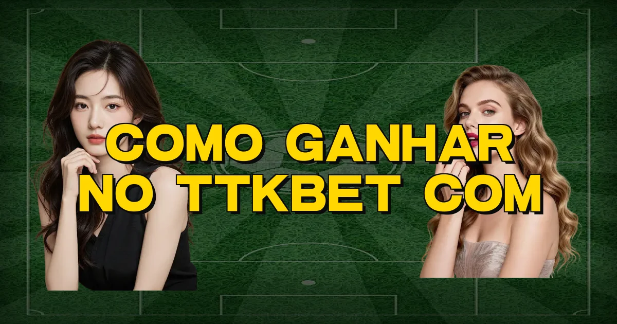 Como Ganhar No Ttkbet Com Oficial