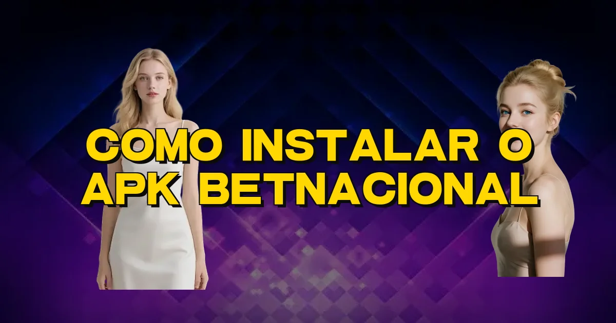 Como Instalar O Apk Betnacional Oficial