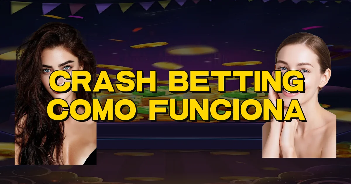Crash Betting Como Funciona Oficial