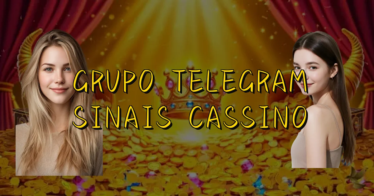 Grupo Telegram Sinais Cassino Oficial