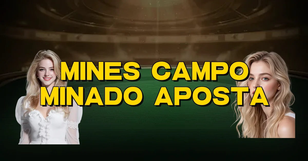 Mines Campo Minado Aposta Oficial