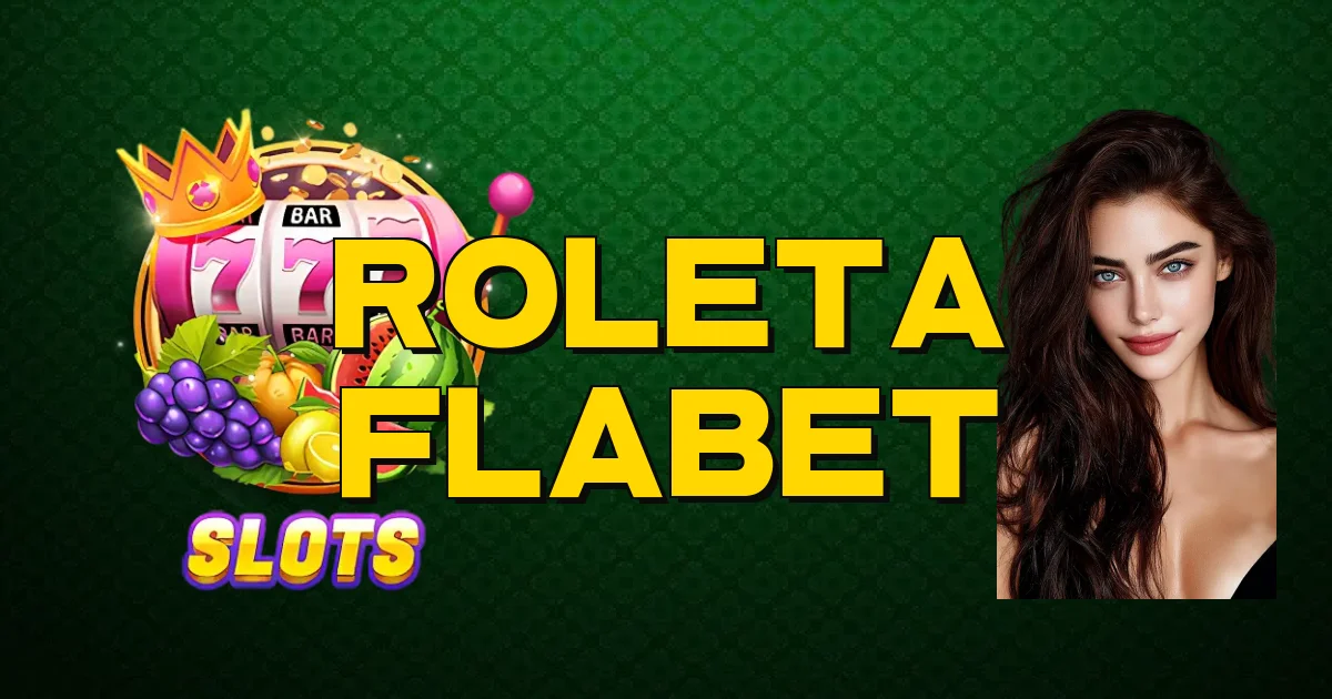Roleta Flabet Oficial