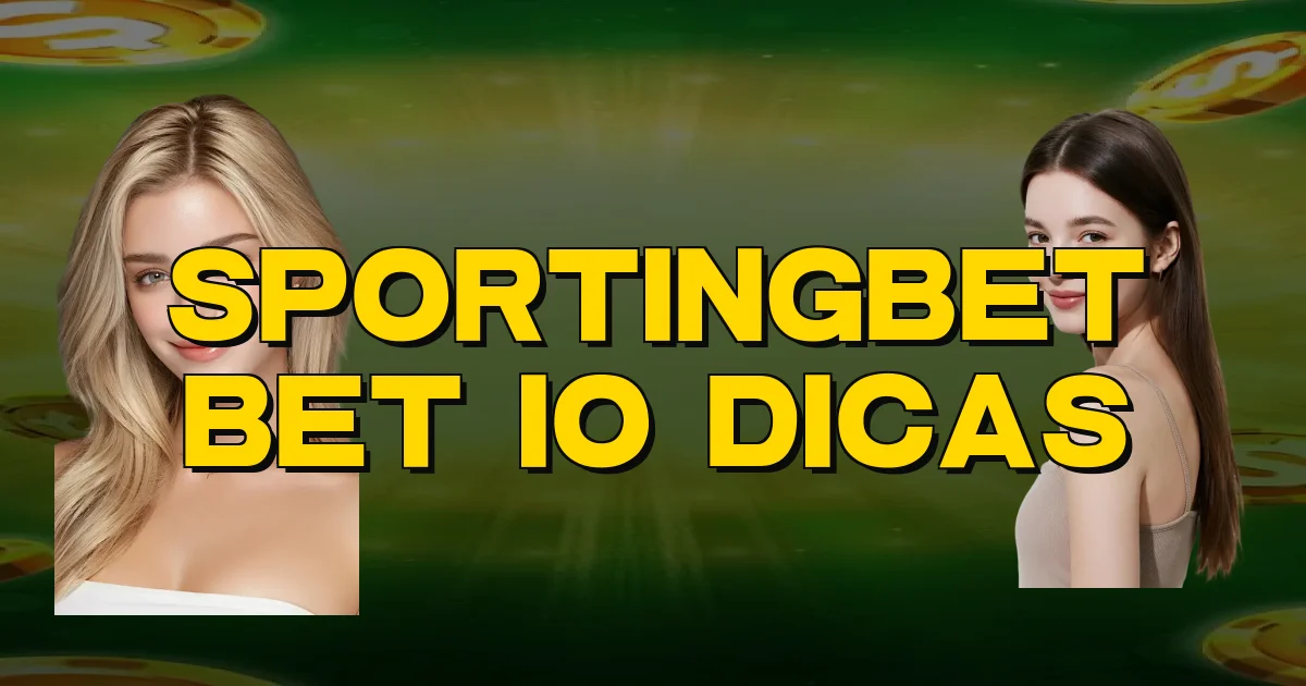 Sportingbet Bet Io Dicas Oficial