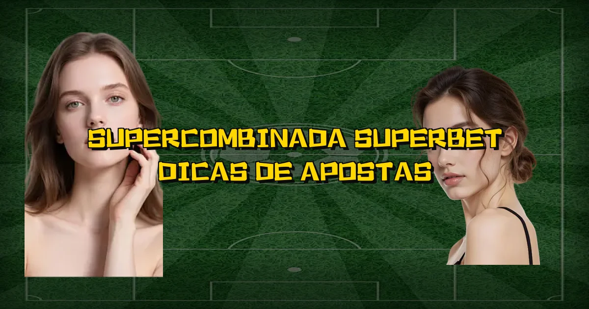 Supercombinada Superbet Dicas De Apostas Oficial