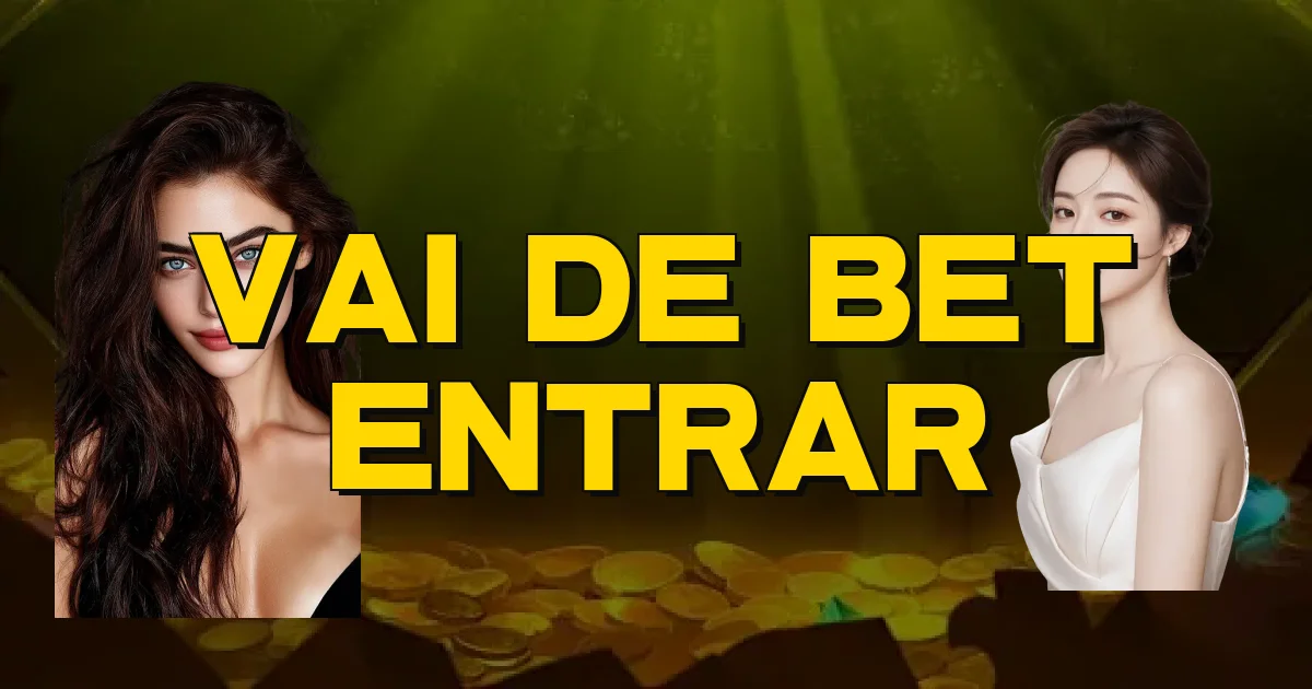 Vai De Bet Entrar Oficial